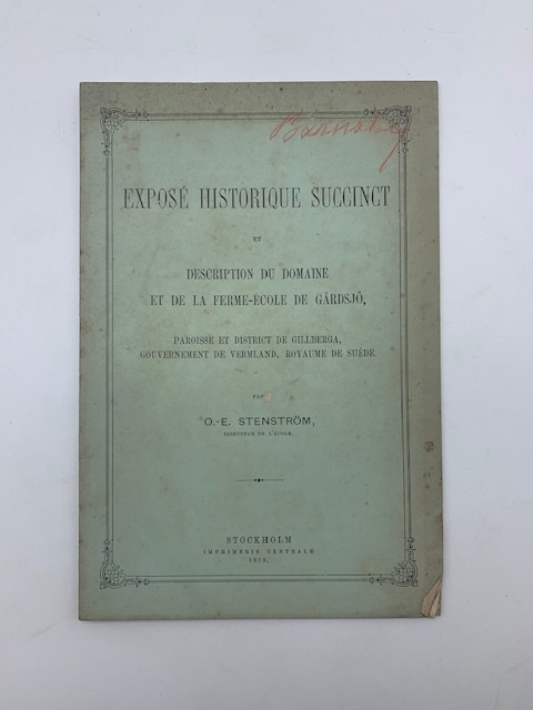 Exposé historique succinct et description du domaine et de la ferme ecole de Gardsjo